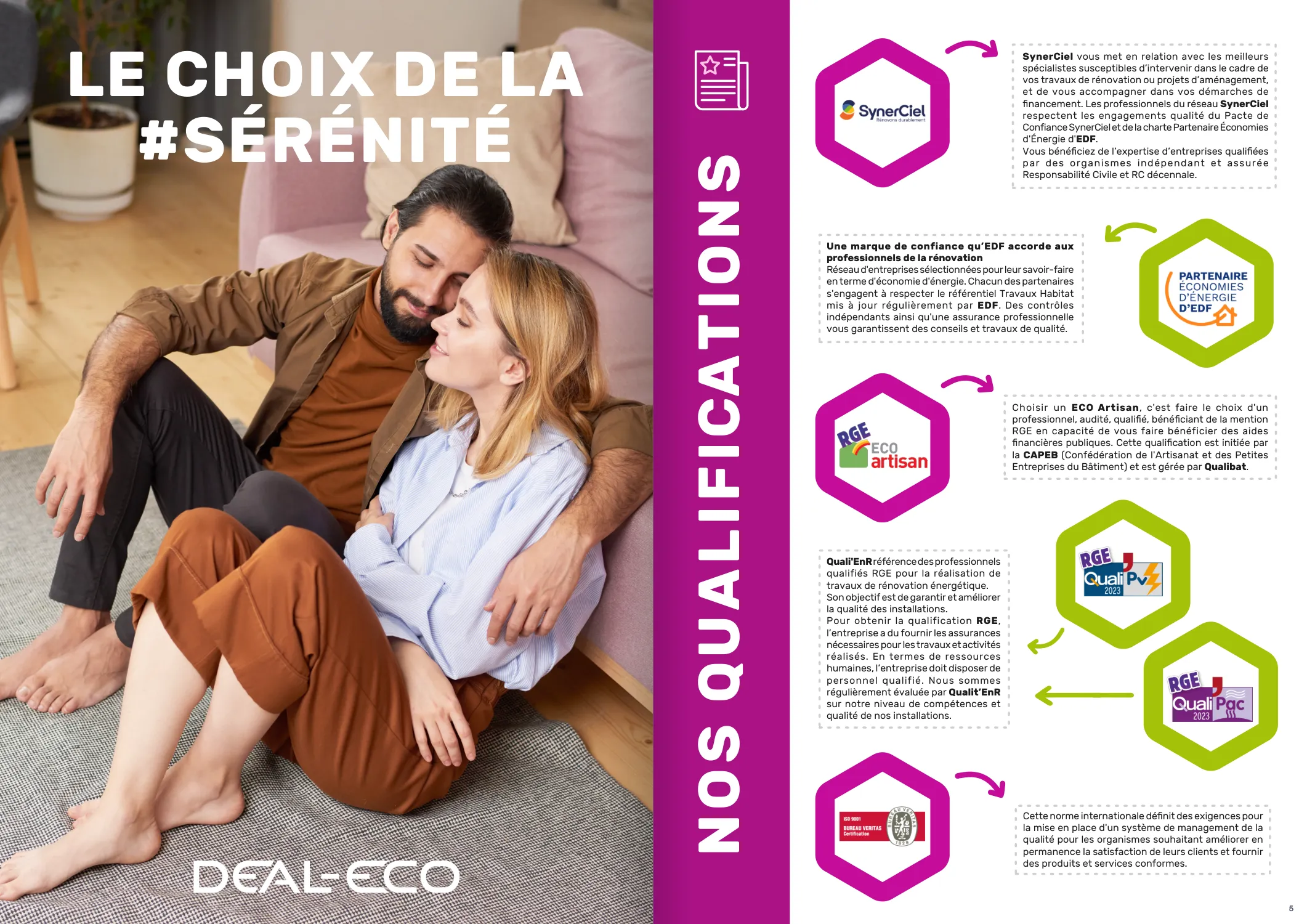 Catalogue Deal-Eco : le choix de la sérénité et les qualifications